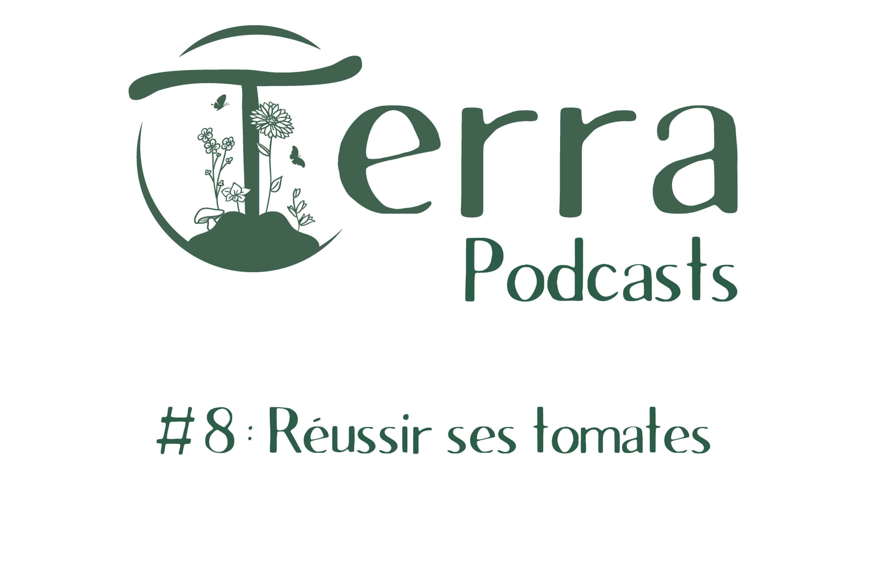 PODCAST POTAGER TOMATE